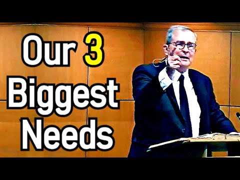 Our 3 Biggest Needs - Dr. Joel Beeke Sermon