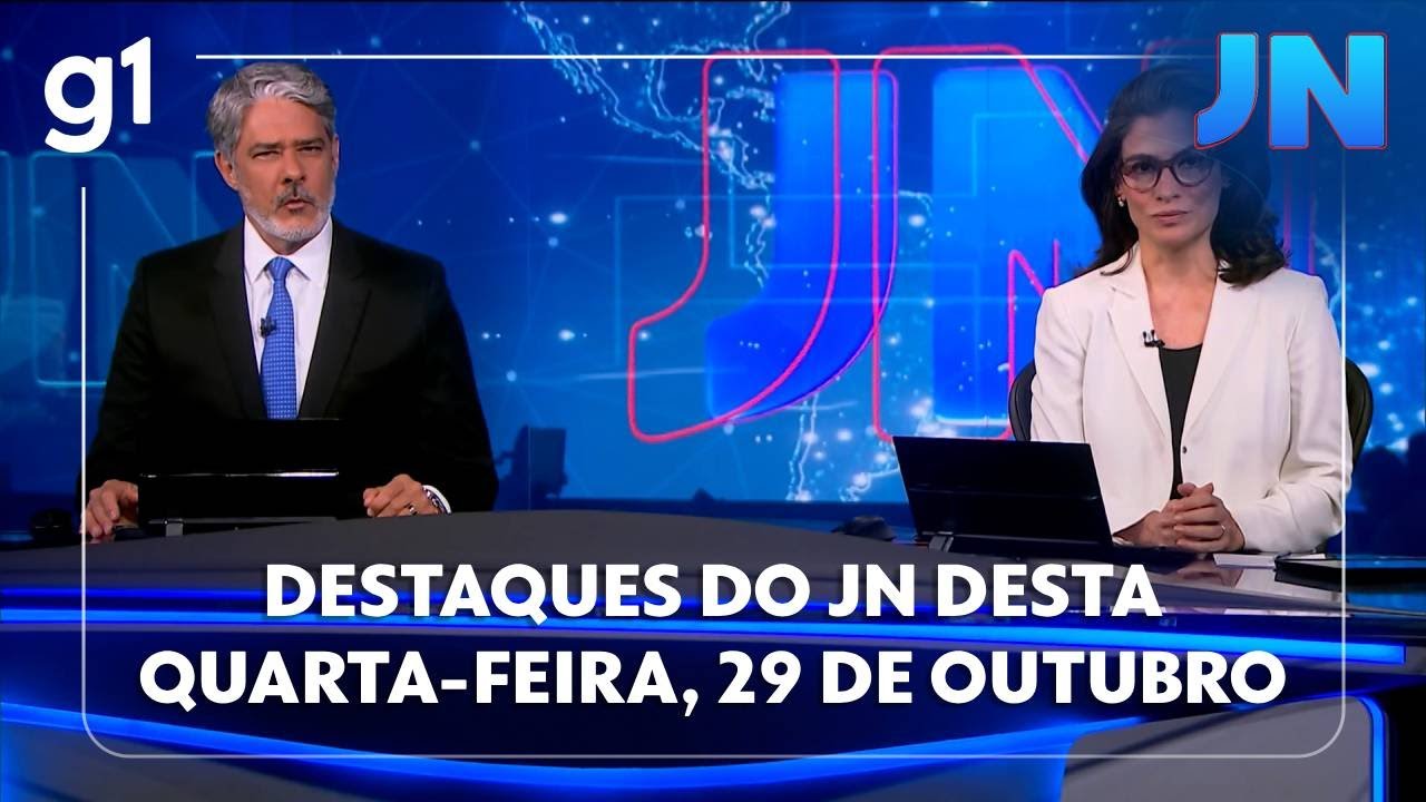 Jornal Nacional veja os destaques do JN desta quartafeira 29 de outubro  TV Online Jornal Nacional veja os destaques do JN desta quarta feira 29 de outubro