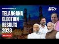 Telangana Assembly Election Results LIVE: Telangana Ray Of Hope As Congress Loses 3 States