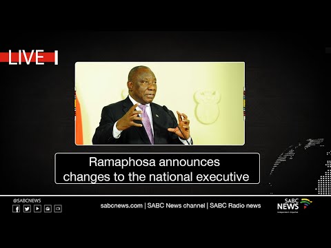 President Ramaphosa announces changes to the national executive: 05 August 2021