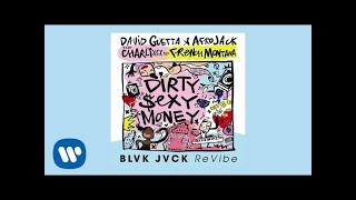 Dirty Sexy Money (feat. Charli XCX & French Montana) (BLVK JVCK ReVibe)