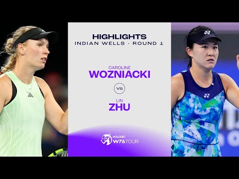 Caroline Wozniacki vs. Zhu Lin | 2024 Indian Wells Round 1 | WTA Match Highlights