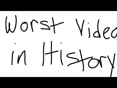 Worst Video In History