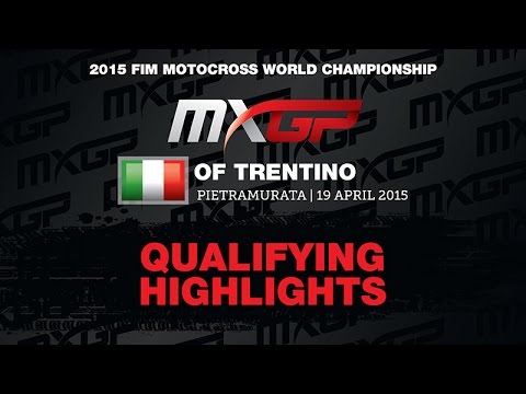 MXGP of Trentino MXGP Qualifying Race Highlights 2015 – Motocross 