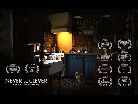 Never be Clever'