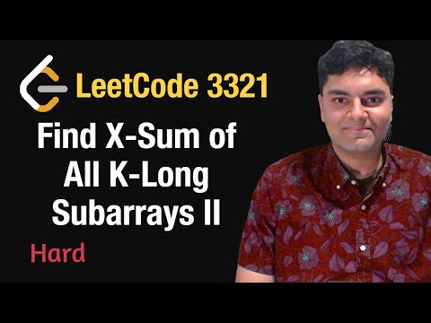 Find X-Sum of All K-Long Subarrays II - Leetcode 3321 - Python