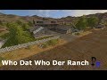 Who Dat Who Der Ranch v1.0.0.0