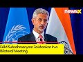 EAM Jaishankar In A Bilateral Meeting | Global Affairs In Moscow Talks | NewsX