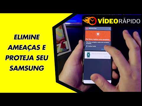 ELIMINE AMEAÇAS E PROTEJA SEU SAMSUNG