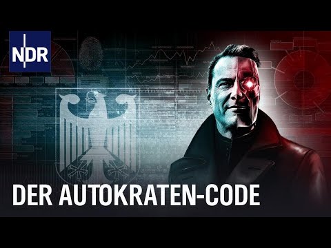 Der Autokraten Code | NDR Doku