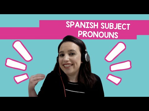 How I teach Spanish subject pronouns