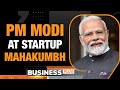 Prime Minister Narendra Modi Speaks At Startup Mahakumbh Event In Bharat Mandapam