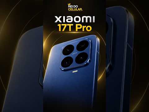 Conheça o Xiaomi 17T Pro | Rei do Celular #Shorts
