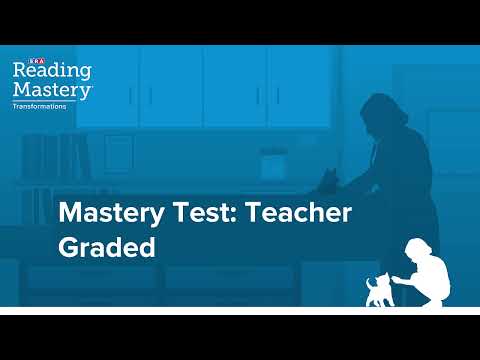 Reading Mastery Transformations - Teacher Graded Mastery Test