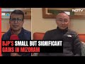 BJPs Small Gains In Mizoram: Were Bigger Than Congress