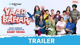 Yaar Chale Bahar Troll Punjabi Web Series (2022) Official Trailer