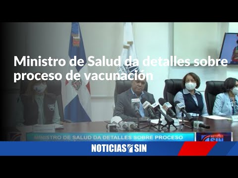 Ministro de Salud da detalles sobre proceso de vacunación