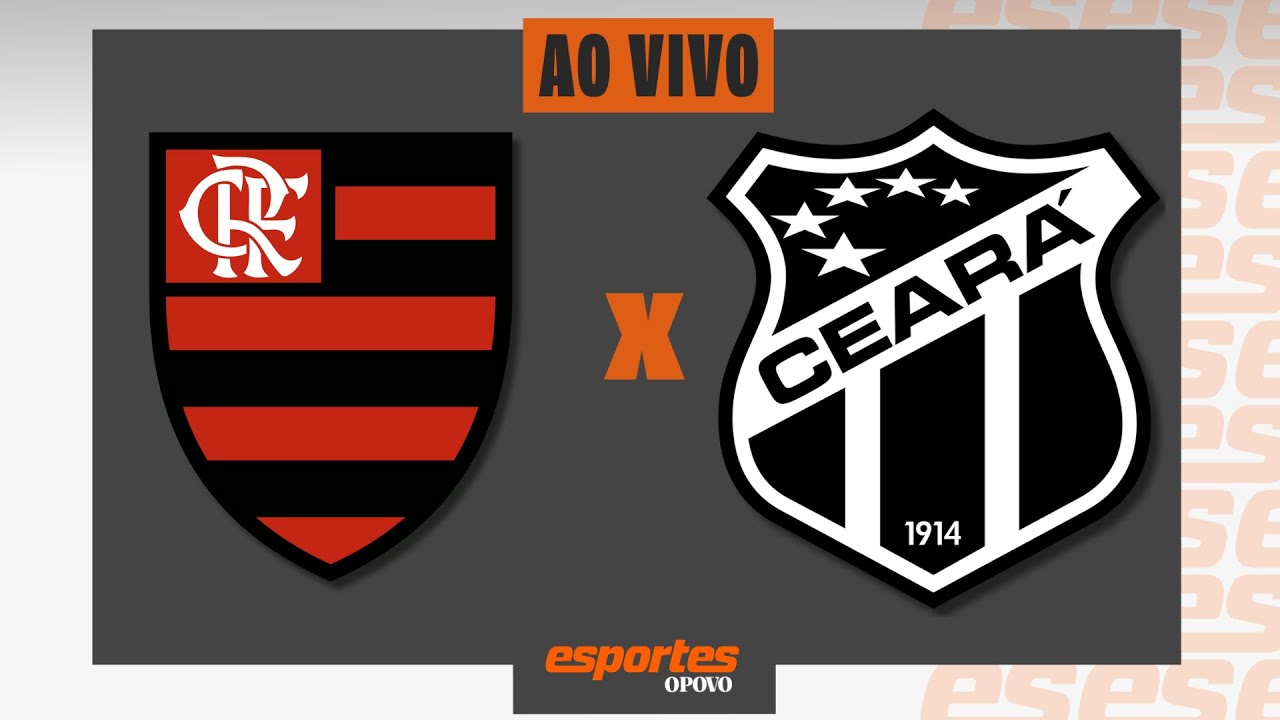 AO VIVO: FLAMENGO X CEARÁ | Campeonato Brasileiro – 37ª Rodada