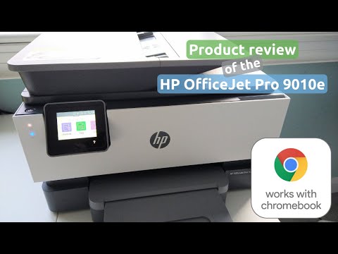 HP OfficeJet Pro 9010e review & using with Chromebooks