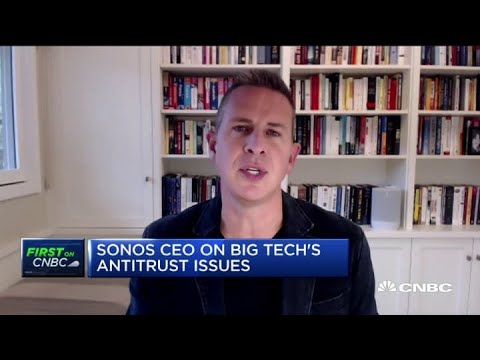 Sonos CEO Patrick Spence: We’re standing up to represent competition in the U.S.