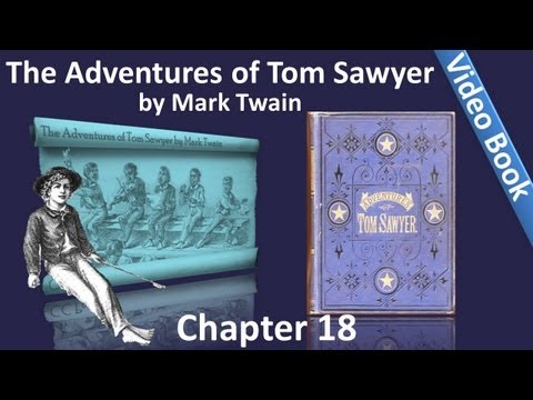 Chapter 18 - The Adventures of Tom Sawyer by Mark Twain