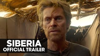 Siberia (2021 Movie) Official Tr