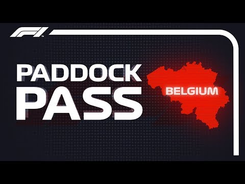 F1 Paddock Pass: Post-Race At The 2018 Belgian Grand Prix
