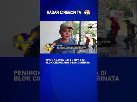 Peningkatan Jalan Desa di Blok Cikondang Desa Girinata
