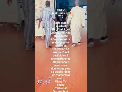 Mali-Russie 🇲🇱 🇷🇺 )Dr_Cheïck_Youssouf_Aly_Konaté a quitté #Bamako pour la conférence en Russie.