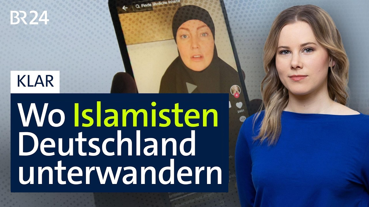Scharia-Richter, TikTok-Islamisten, Parallelwelten: Wo uns Islamismus unterwandert | KLAR | BR24