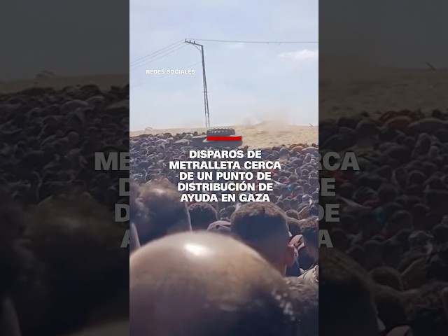 Disparos de metralleta cerca de un punto de distribución de ayuda en Gaza