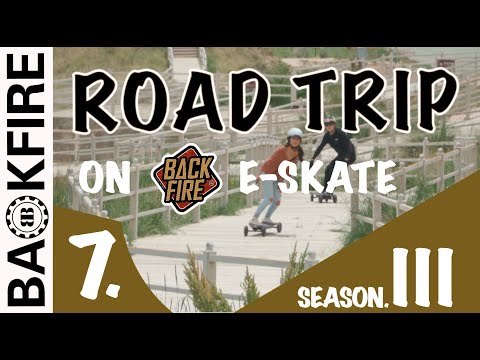 Road Trip on Electric Skateboard 2020 by BACKFIRE BOARDS— Season III Episode 7
