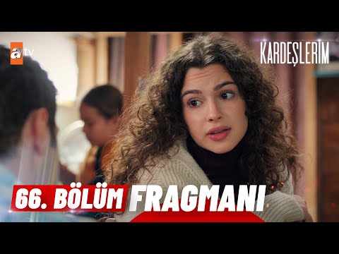 Kardeşlerim 66. Bölüm Fragmanı | '' Emel olmasaydı ikimiz de gidebilirdik...'' @atv