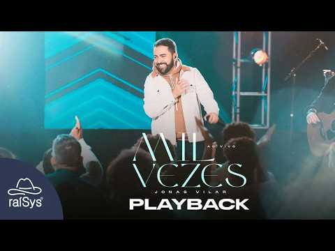 Jonas Vilar | Mil Vezes [Playback com Letra]