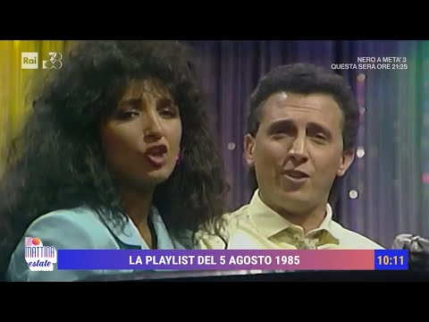 La Playlist del 5 agosto 1985 - Unomattina estate 05/08/2024