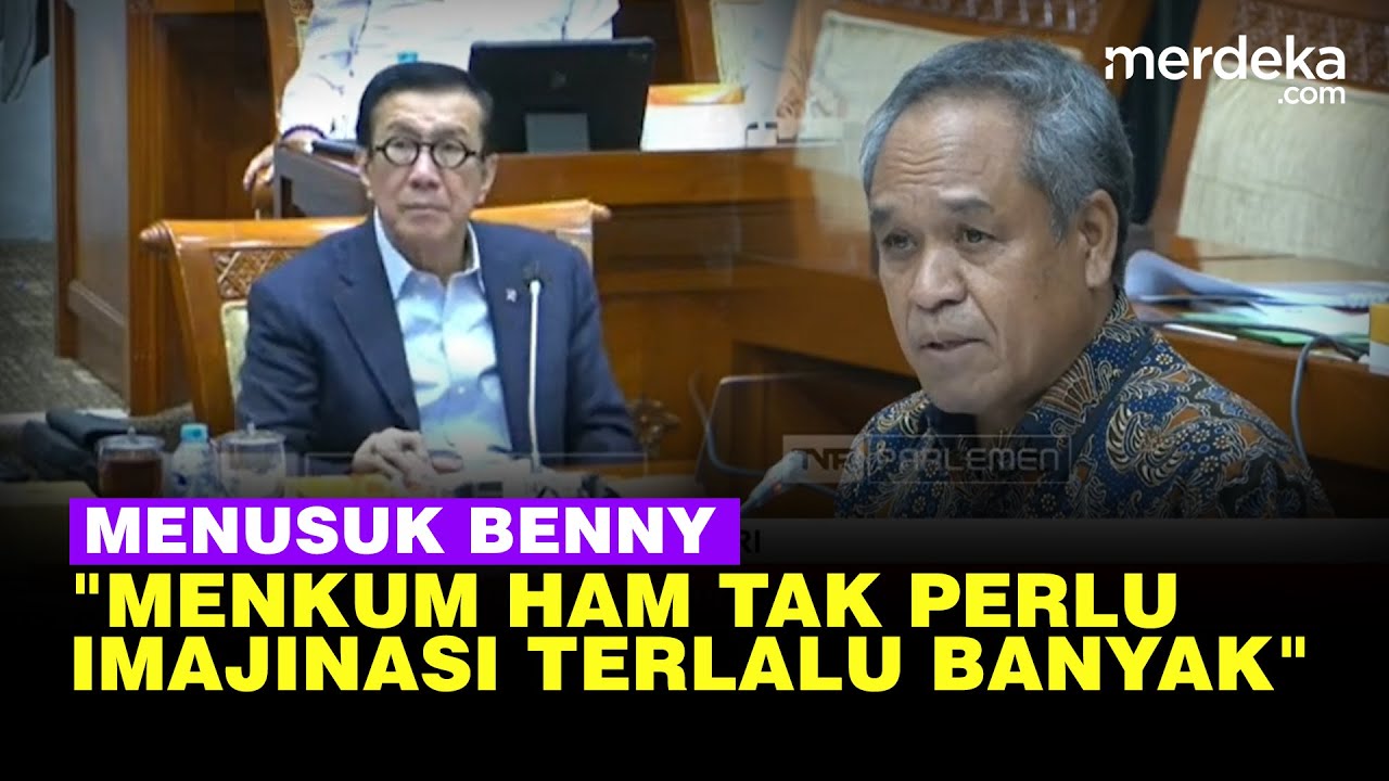 Tajam Benny Demokrat Minta Menkum HAM Tak Terlalu Banyak Berimajinasi!