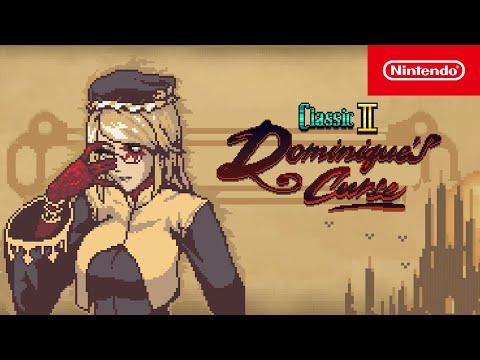 Bloodstained: Ritual of the Night - Classic II: Dominique’s Curse – DLC Trailer – Nintendo Switch