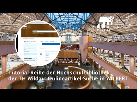 Onlineartikel-Suche in WILBERT - Tutorial-Reihe der Hochschulbibliothek der TH Wildau