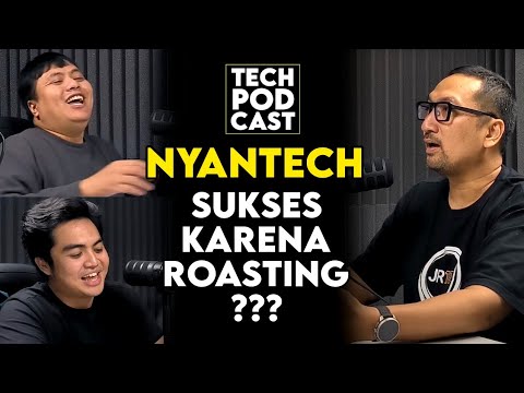 Sukses Karena Roasting Brand Besar? TechPODCAST Nyantech