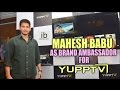 Mahesh Babu is brand ambassador for Yupp TV