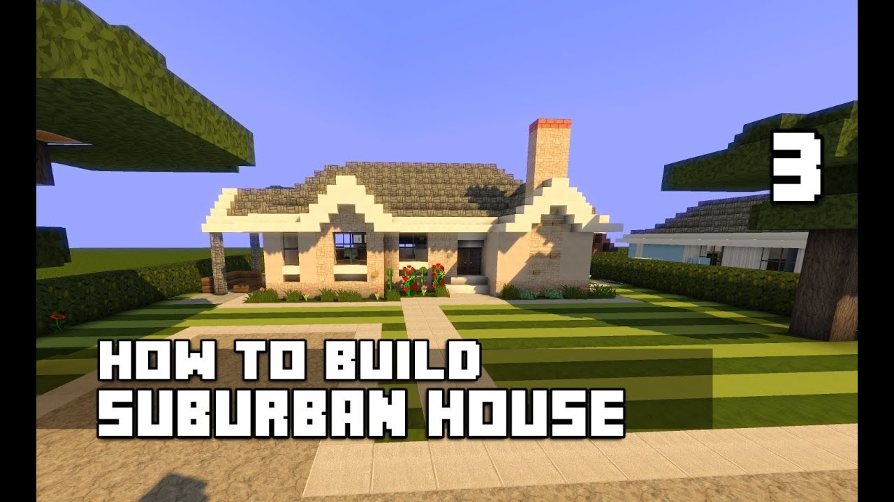 Minecraft Lets Build Suburban House Final Part Youtube