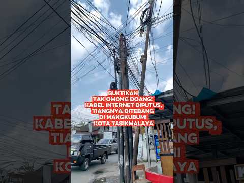 Buktikan Tak Omong Doang! Kabel Internet Diputus, Tiangnya Ditebang di Mangkubumi Kota Tasikmalaya
