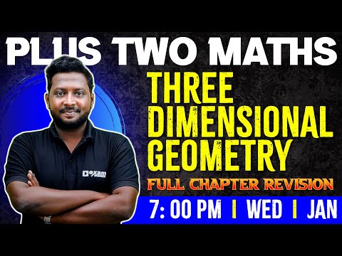 Plus Two Maths | Three Dimensional Geometry | Chapter 11 | Full Chapter | Exam Winner Plus Two