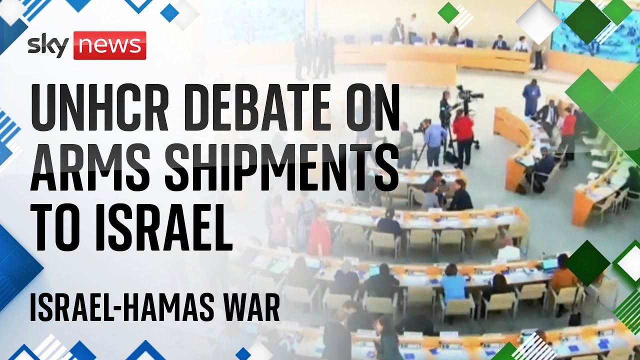 Watch live: Human Rights Council debates resolution calling for end of arms shipments to Israel