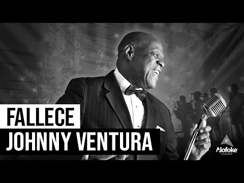 SORPRENDE AL MUNDO EL FALLECIMIENTO DE JOHNNY VENTURA!!!