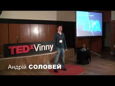 Соціальні мережі: нова взаємодія зі світом: Андрій Соловей at TEDxVinnytsia