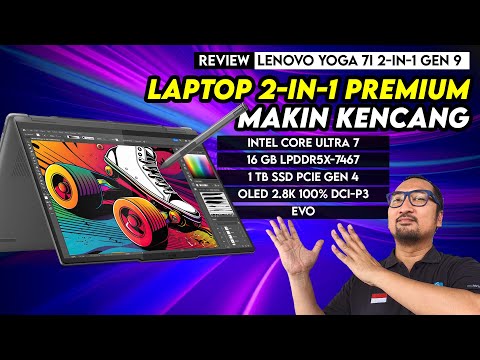 Laptop 2-in-1 Buat Kerja, Gambar, Desain, Sampai Edit Video – Review Lenovo Yoga 2-in-1 Gen 9