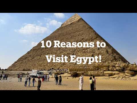 TOP 10 EGYPT: Things to See and Do! (4K)