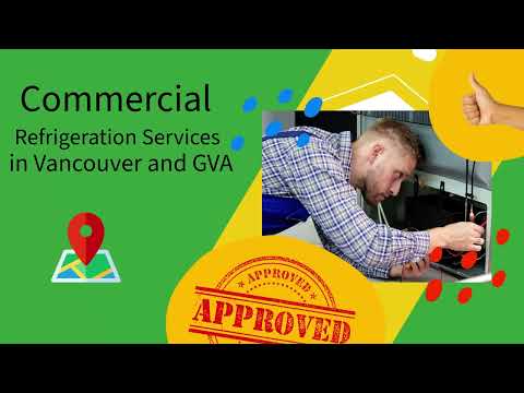 Commercial Refrigeration Repair Services in Vancouver