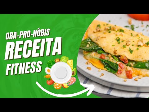 Omelete Fit Com Ora-Pro-Nóbis - Receita Para Emagrecer Ora-Pro-Nóbis!